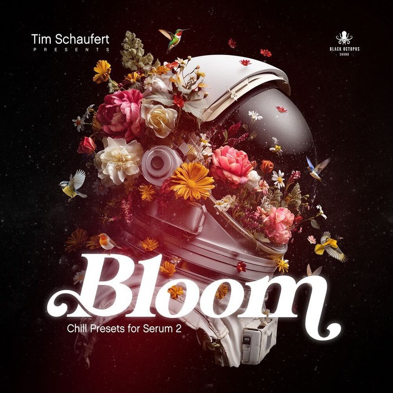 【Chill & Lo-Fi多风格Serum 2预设包】Black Octopus Sound Bloom – Chill Presets for Serum 2