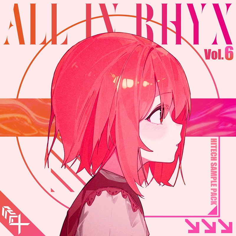 【Color Bass&Hi-Tech多风格采样包】RHYX All In Rhyx Vol.6