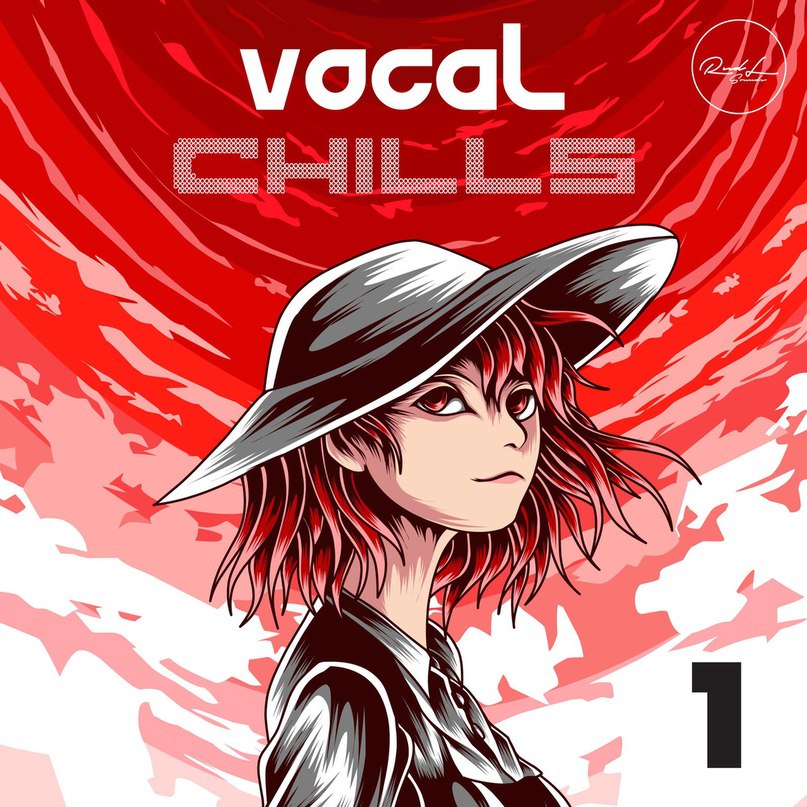 【EDM多风格人声采样包】Roundel Sounds – Vocal Chills 1