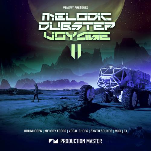 【Melodic Dubstep风格采样包】Production Master – Melodic Dubstep Voyage II